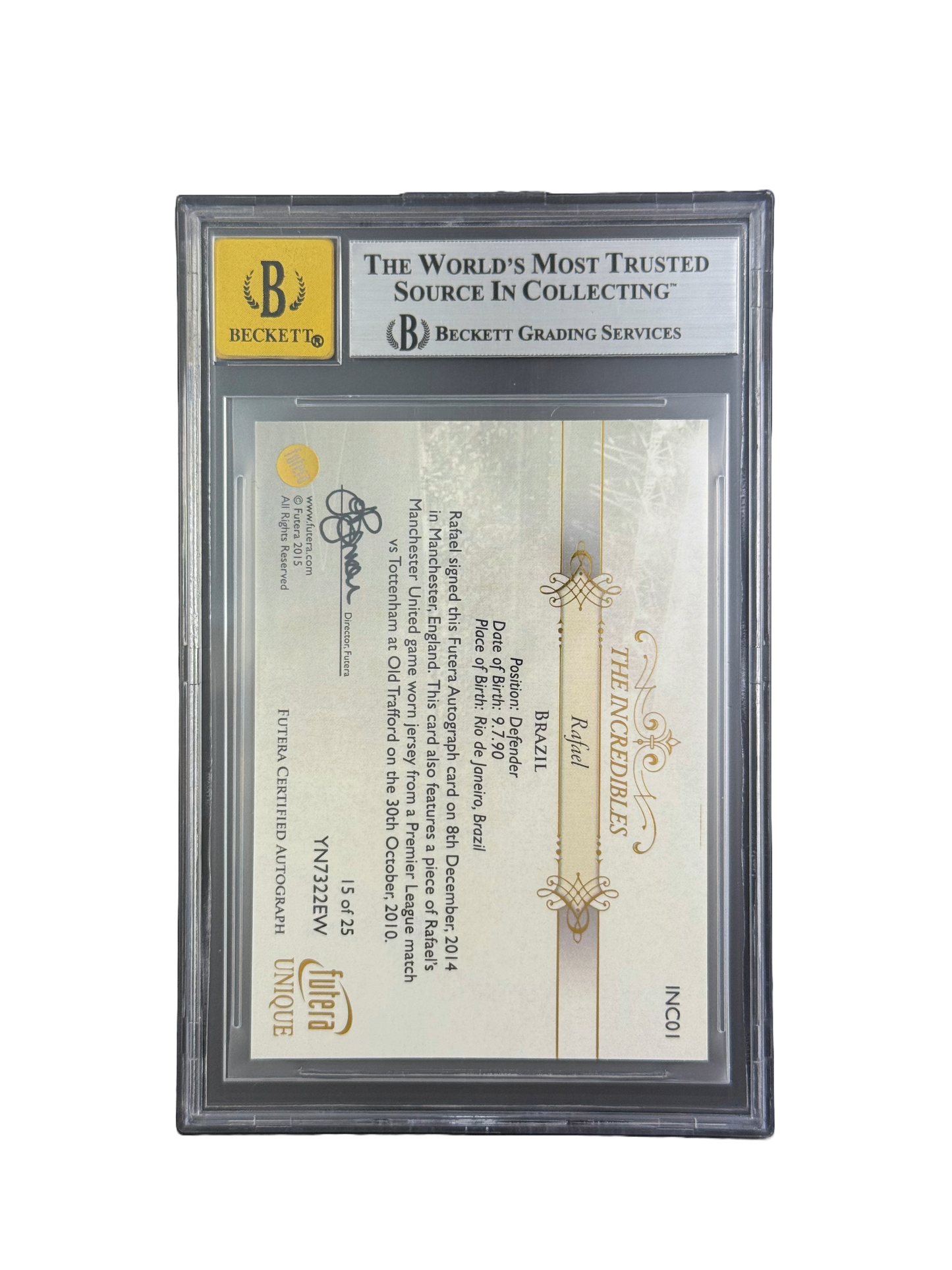 2015 FUTERA UNIQUE
WORLD FOOTBALL THE INCREDIBLES
MEMORABILIA AUTOGRAPHS
#NC1 RAFAEL BGS 8 AUTO 10