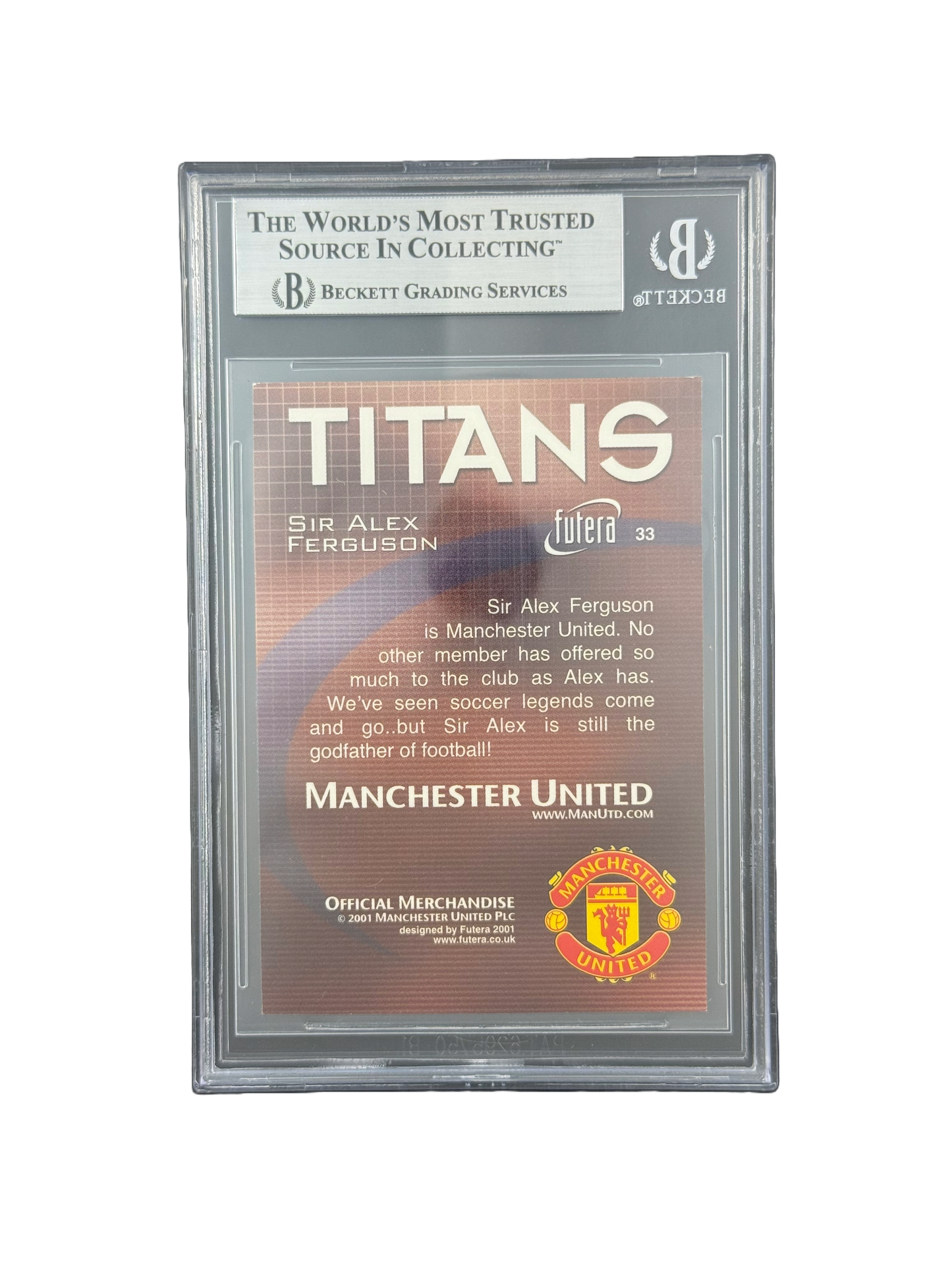 2001 FUTERA MANCHESTER UNITED
EX TITANS
#33 SIR ALEX FERGUSON BGS 8.5