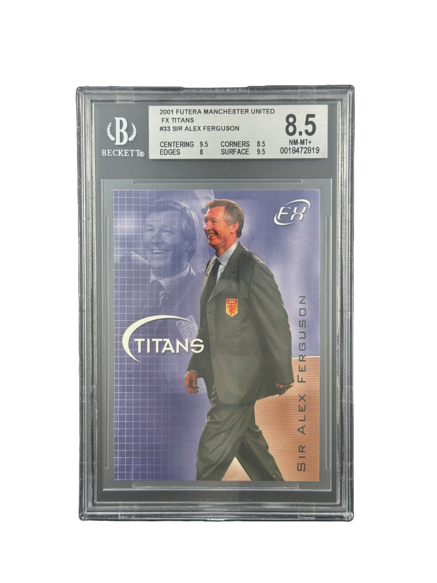 2001 FUTERA MANCHESTER UNITED
EX TITANS
#33 SIR ALEX FERGUSON BGS 8.5